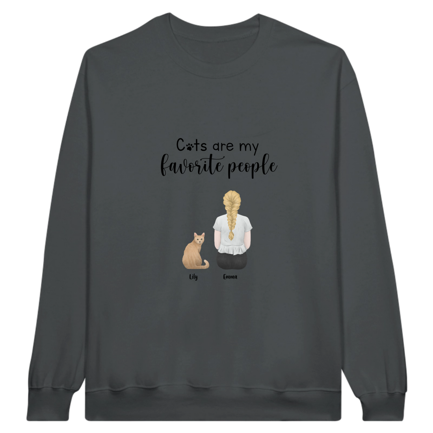 “Cats are my favorite people” Personalized Sweatshirt