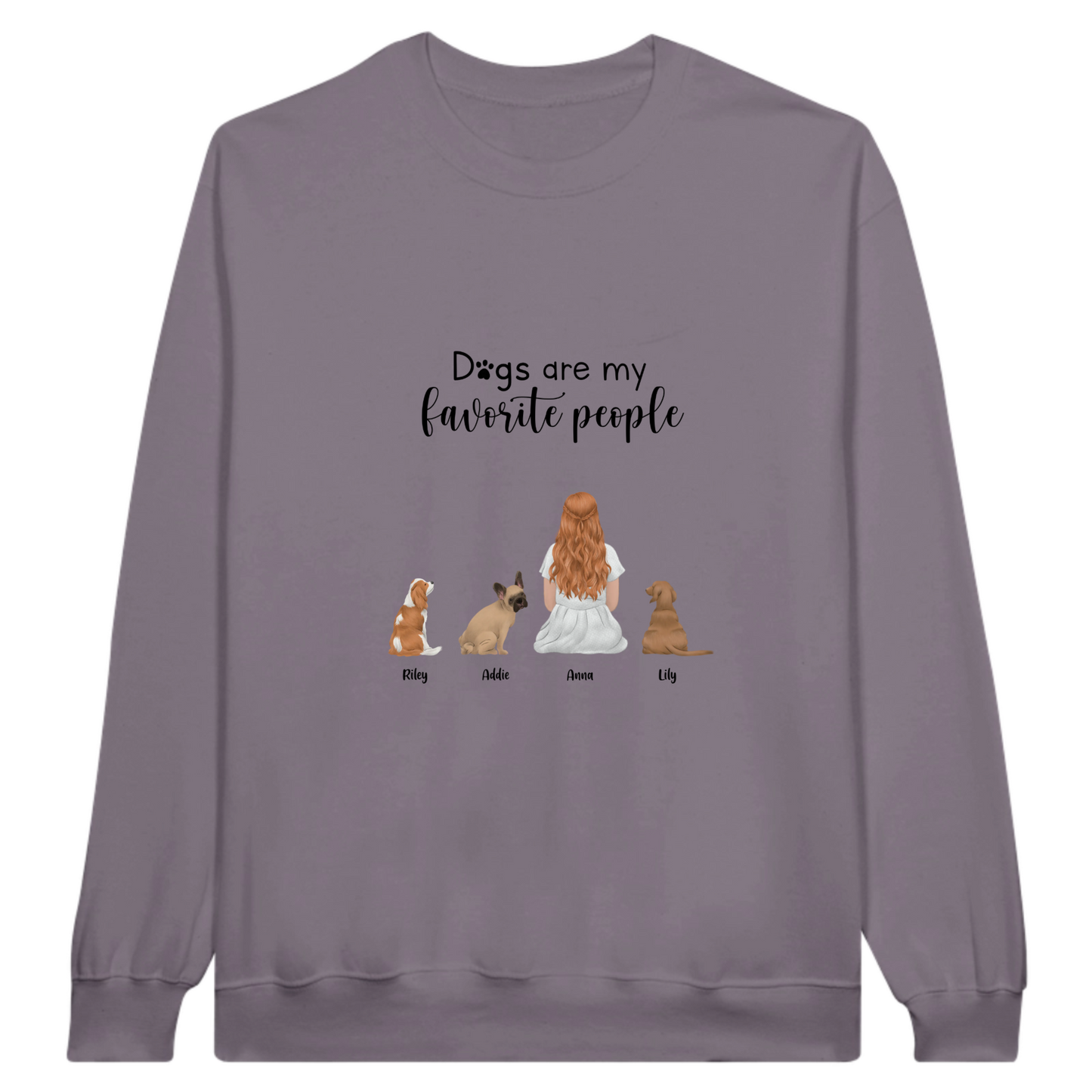 “Dogs are my favorite people” Personalized Sweatshirt