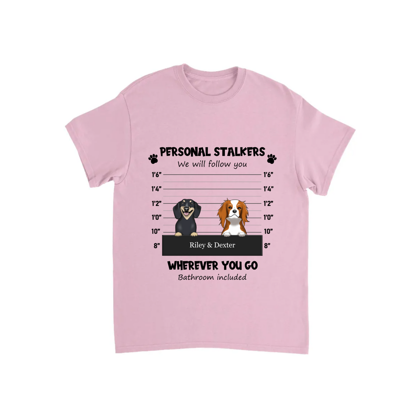 Color “Personal Stalker” Personalized Pet T-shirt
