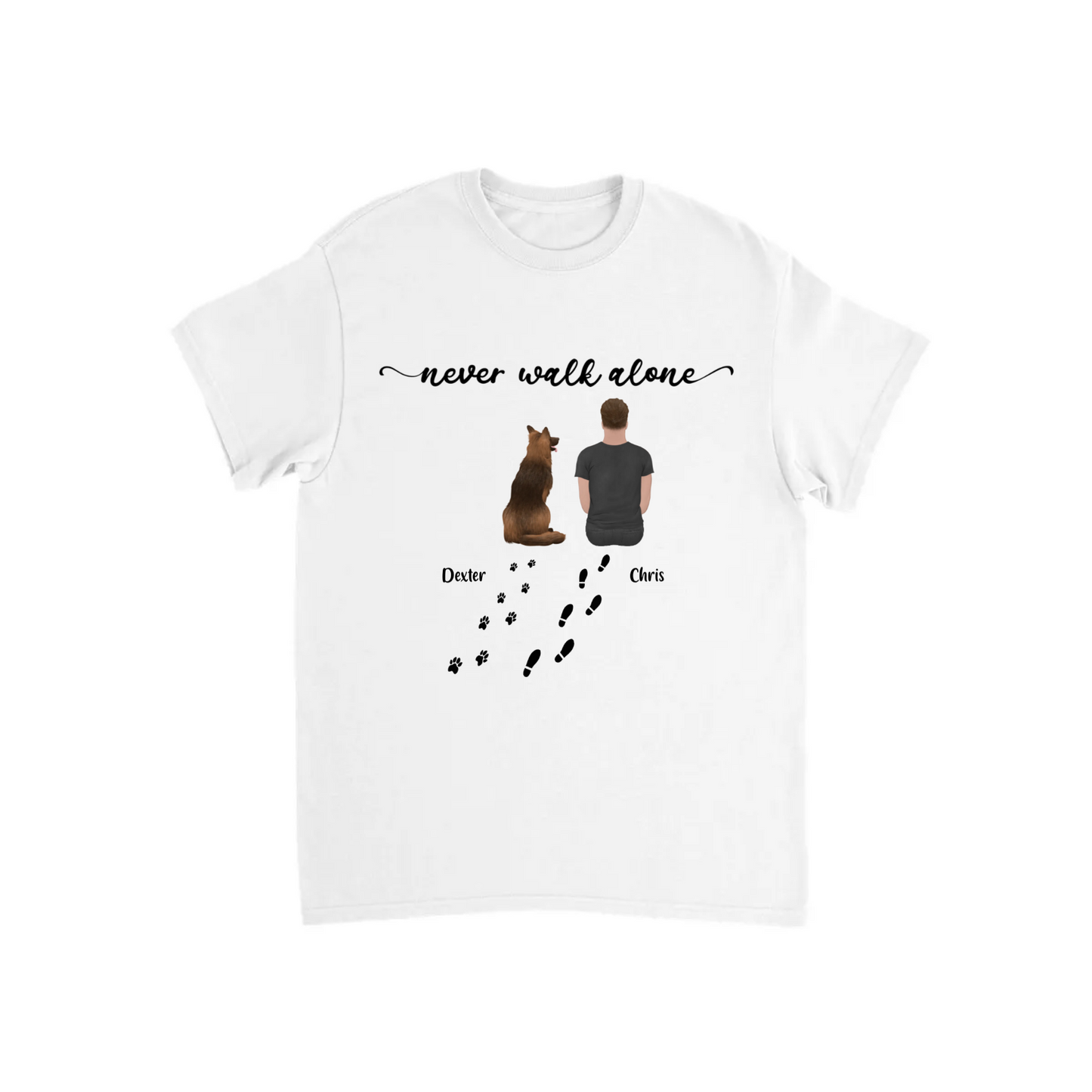 “Never walk alone” Dog Personalized T-shirt