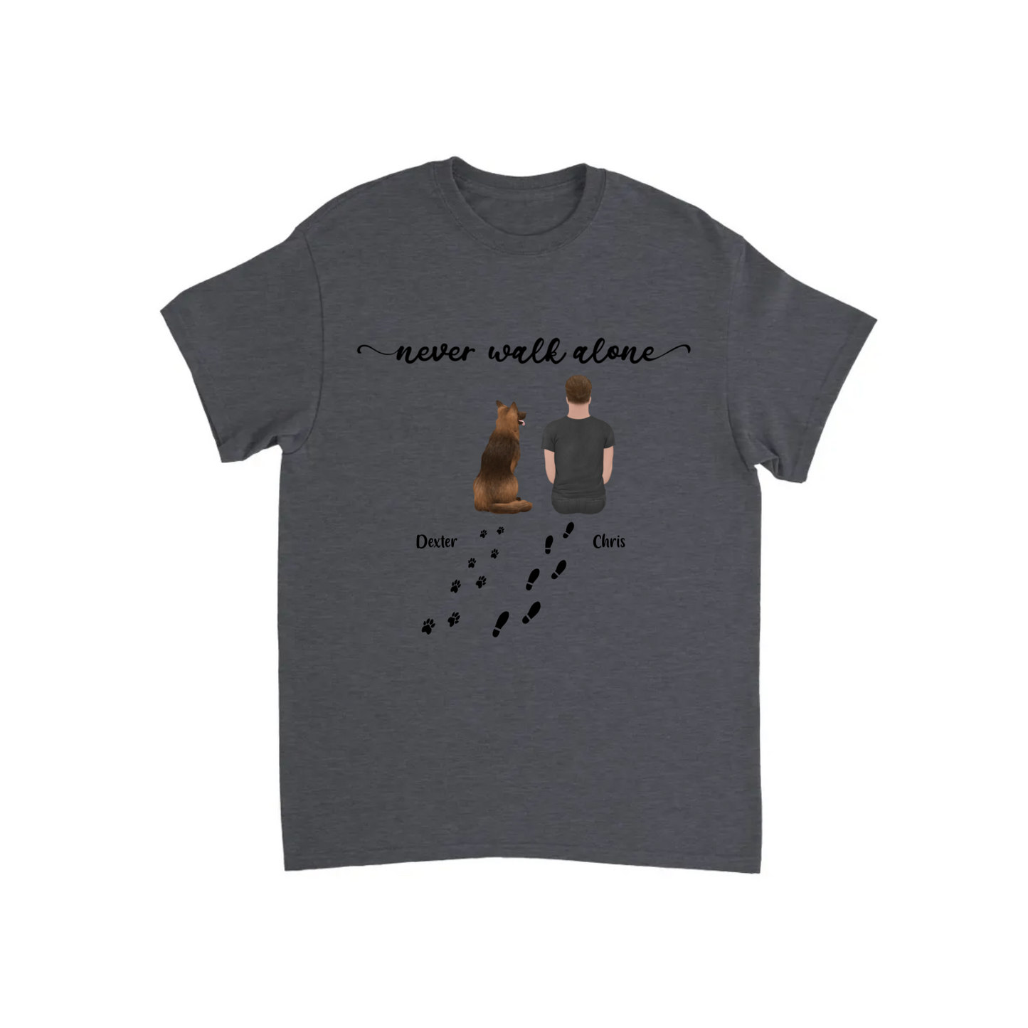 “Never walk alone” Dog Personalized T-shirt