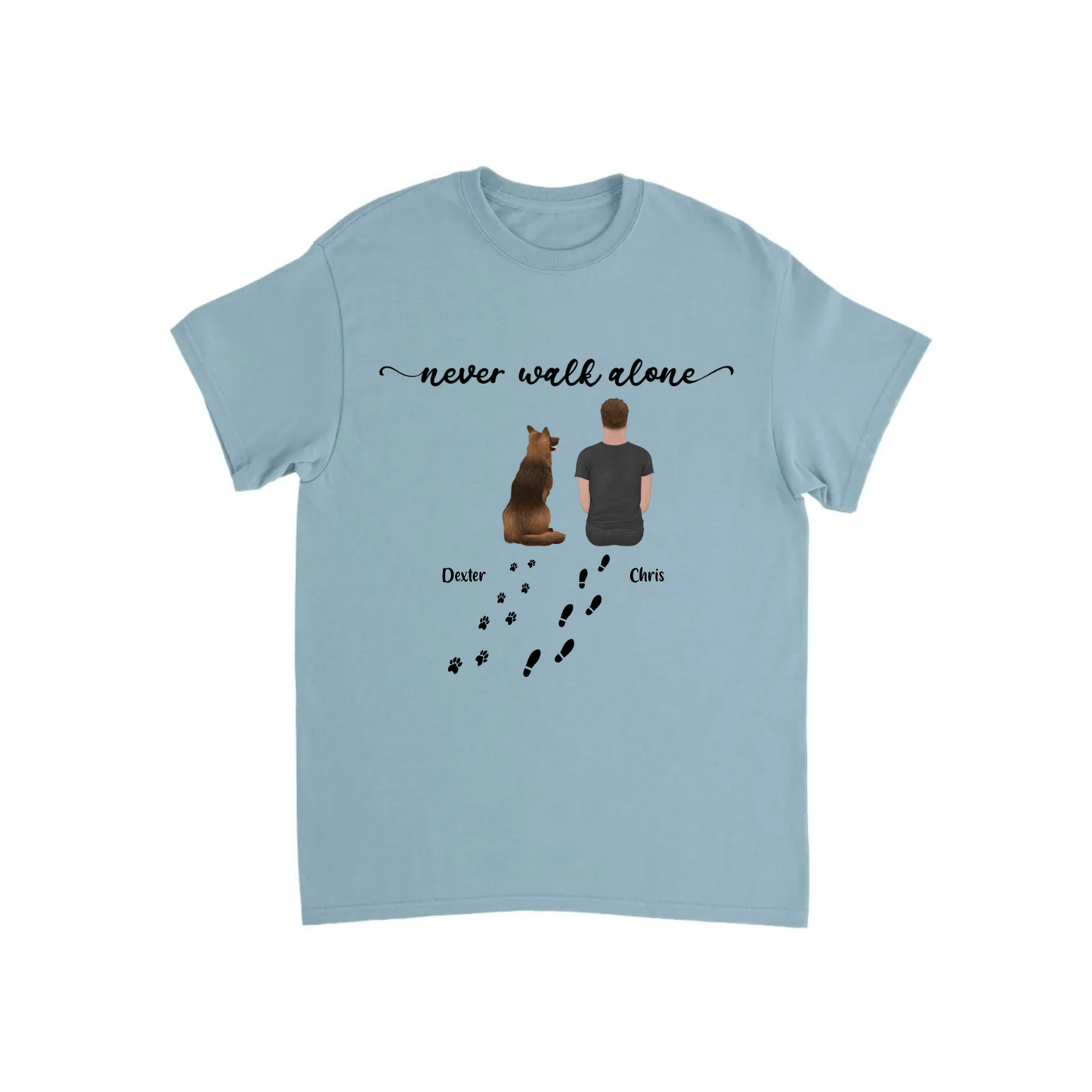 “Never walk alone” Dog Personalized T-shirt