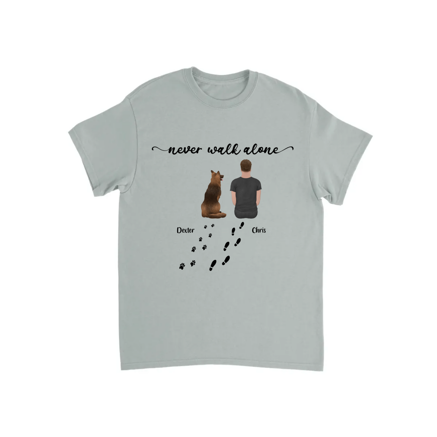 “Never walk alone” Dog Personalized T-shirt
