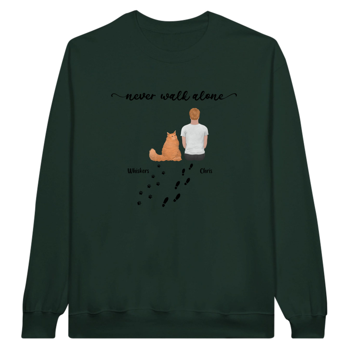 “Never walk alone” Cat Personalized Sweatshirt