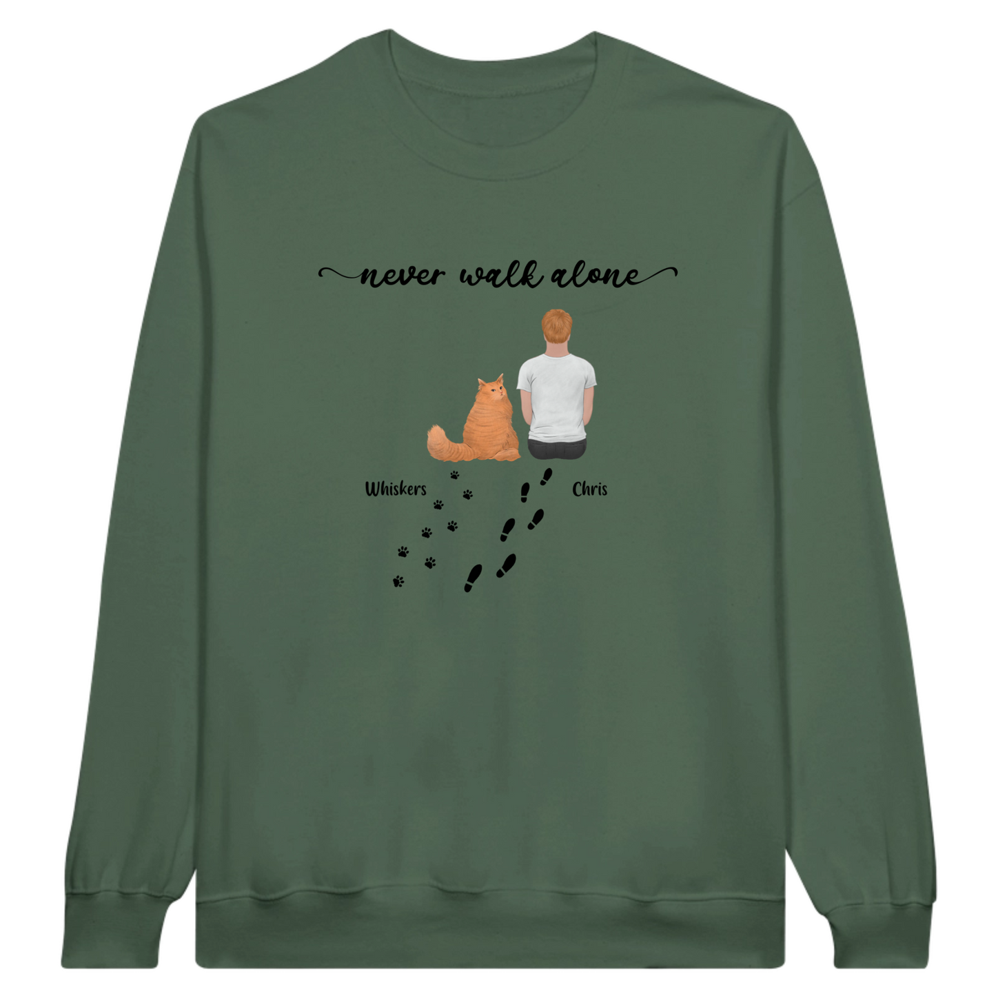 “Never walk alone” Cat Personalized Sweatshirt