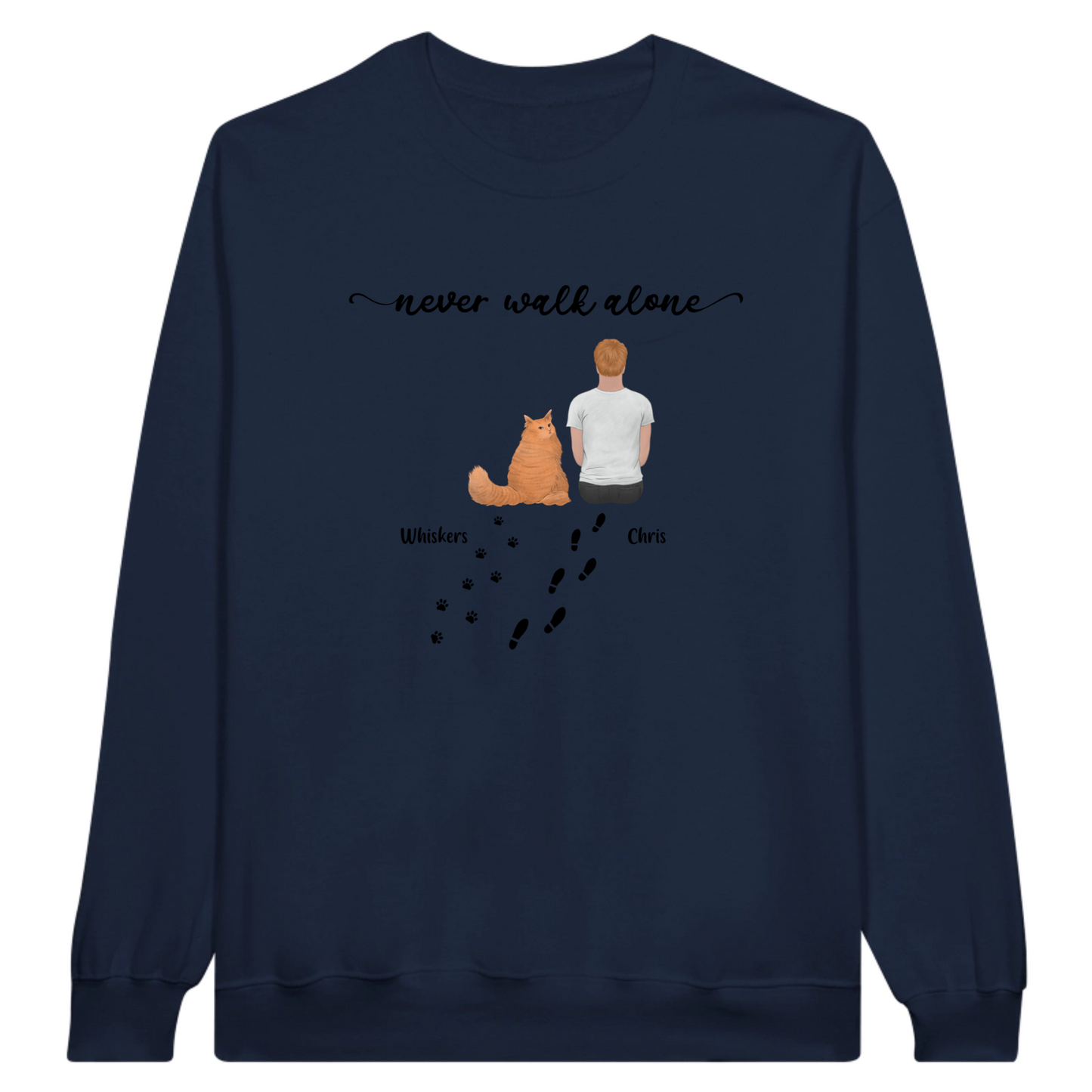 “Never walk alone” Cat Personalized Sweatshirt