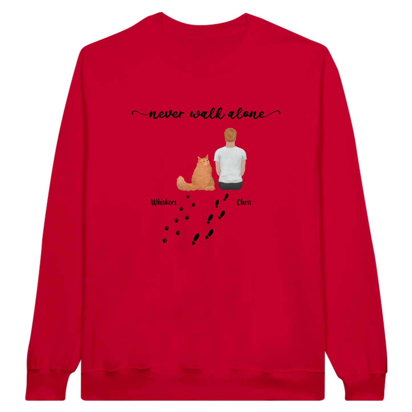 “Never walk alone” Cat Personalized Sweatshirt
