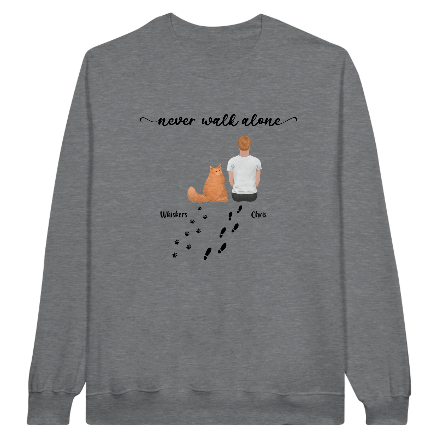 “Never walk alone” Cat Personalized Sweatshirt