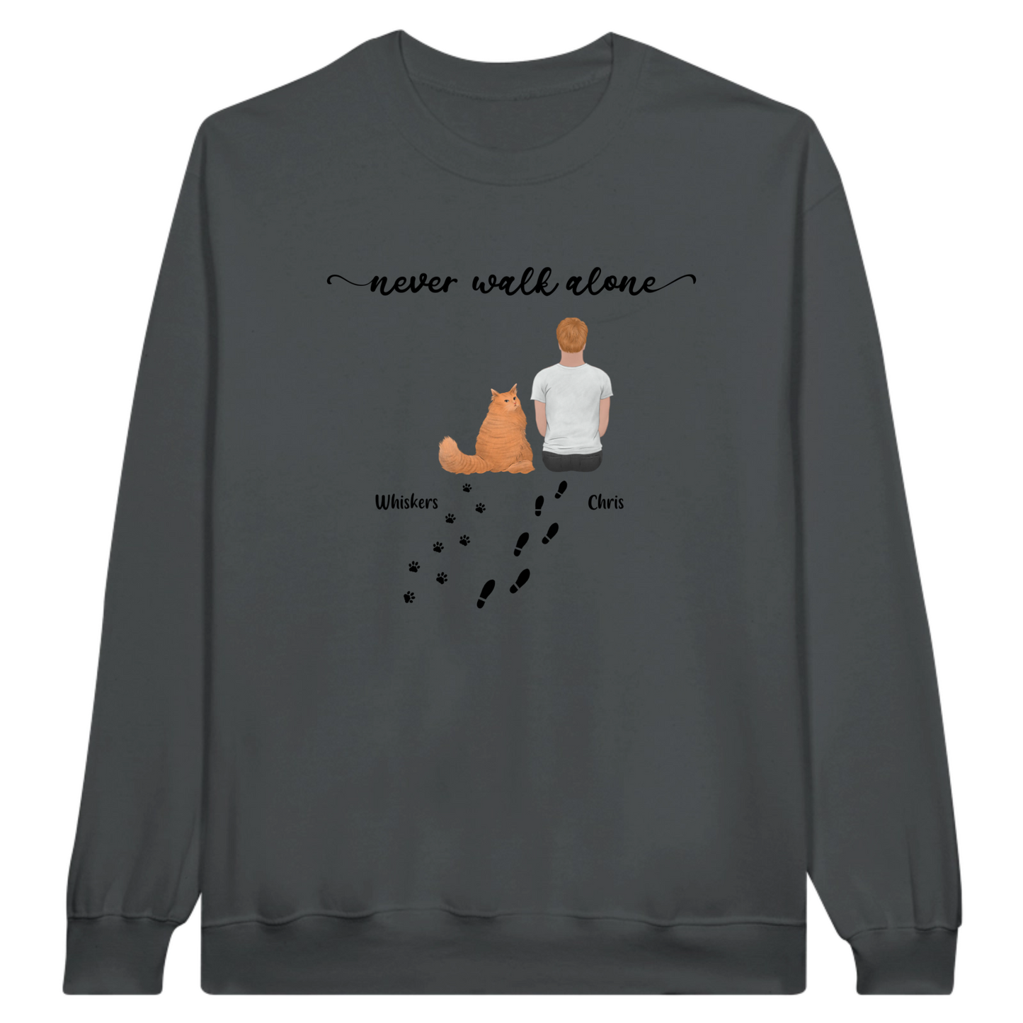 “Never walk alone” Cat Personalized Sweatshirt