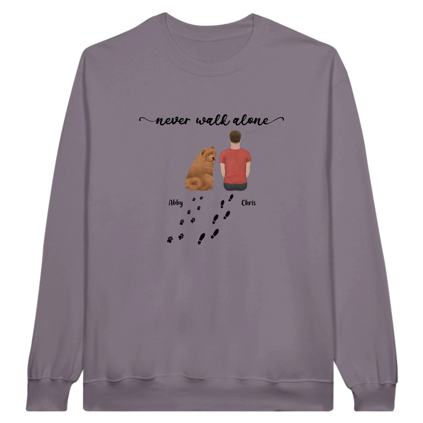 “Never walk alone” Dog Personalized Sweatshirt