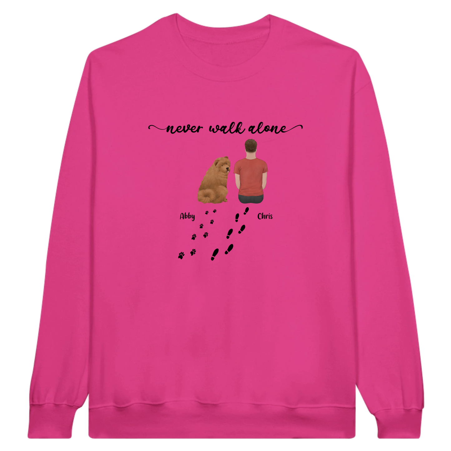 “Never walk alone” Dog Personalized Sweatshirt