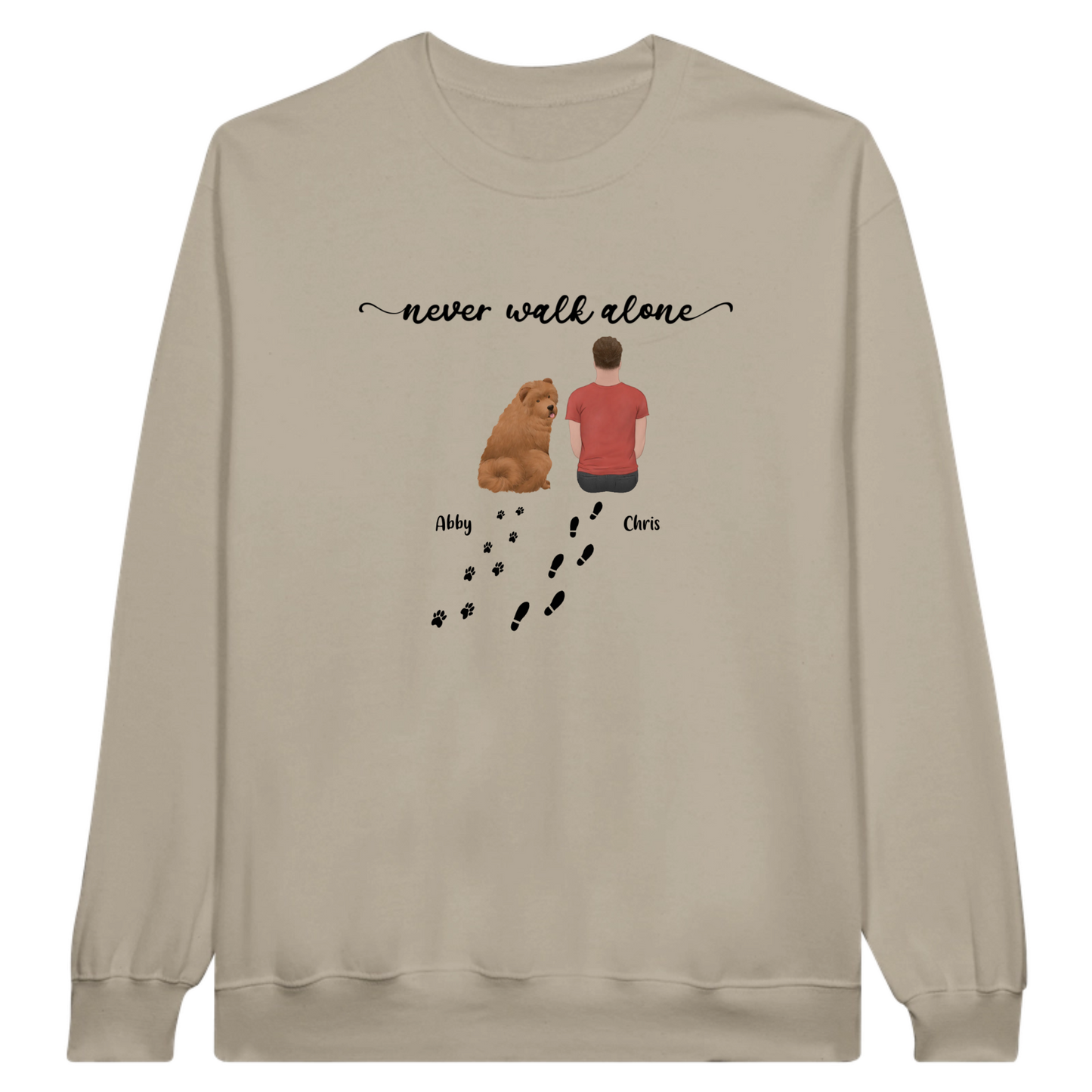 “Never walk alone” Dog Personalized Sweatshirt