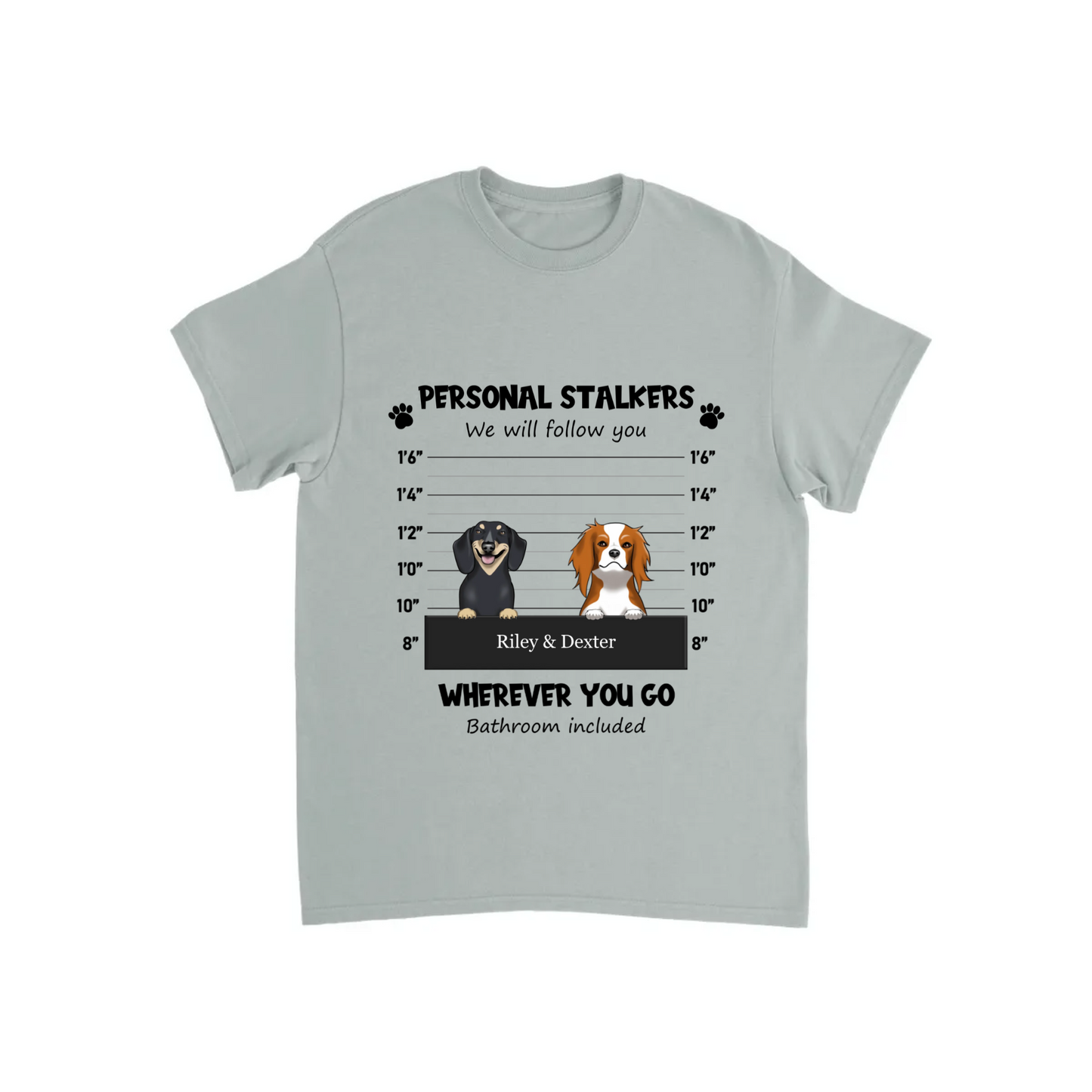 Color “Personal Stalker” Personalized Pet T-shirt
