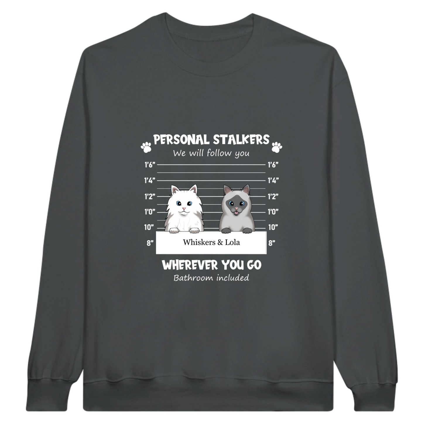 Color “Personal Stalker” Custom Pet Sweatshirt
