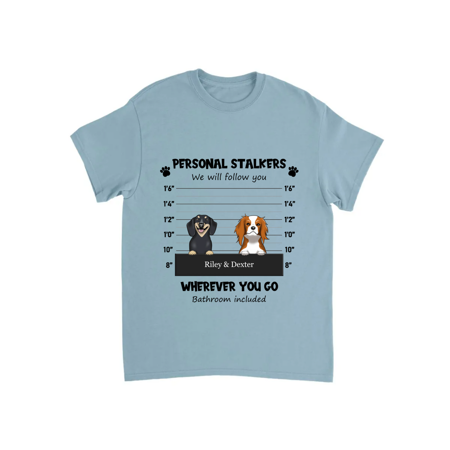 Color “Personal Stalker” Personalized Pet T-shirt