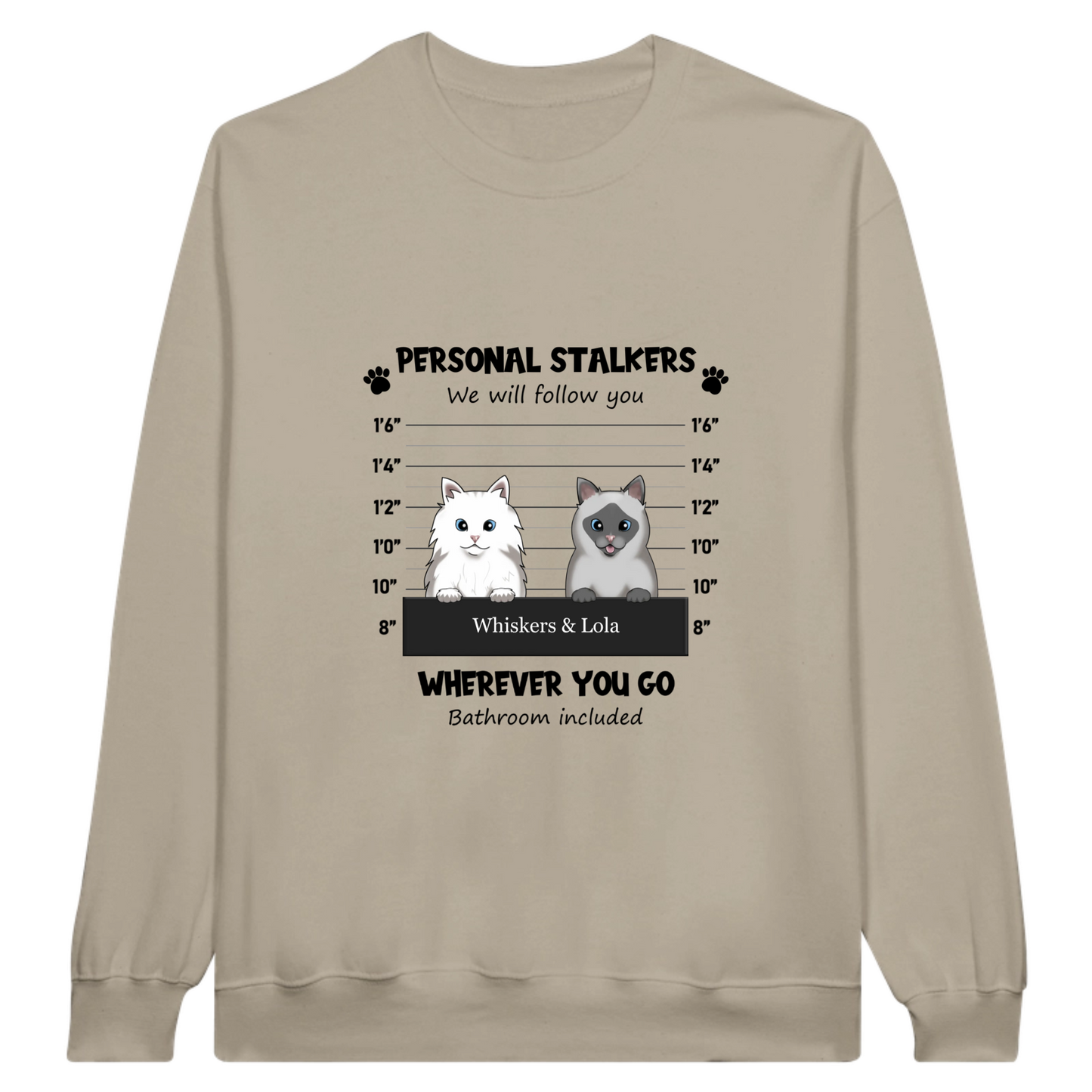 Color “Personal Stalker” Custom Pet Sweatshirt