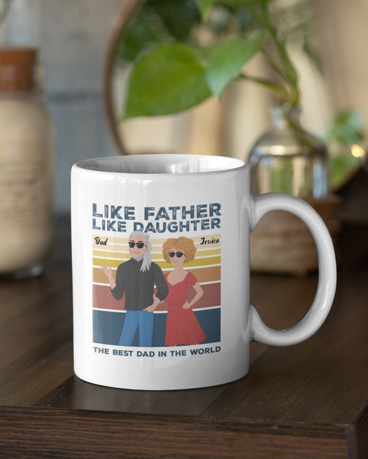Like Father, Like Daughter - A Personalized Design From The Heart Mug