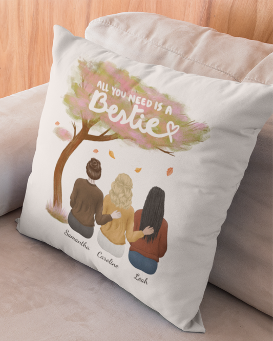 All You Need Is a Bestie” – Personalized Friendship Art Pillow