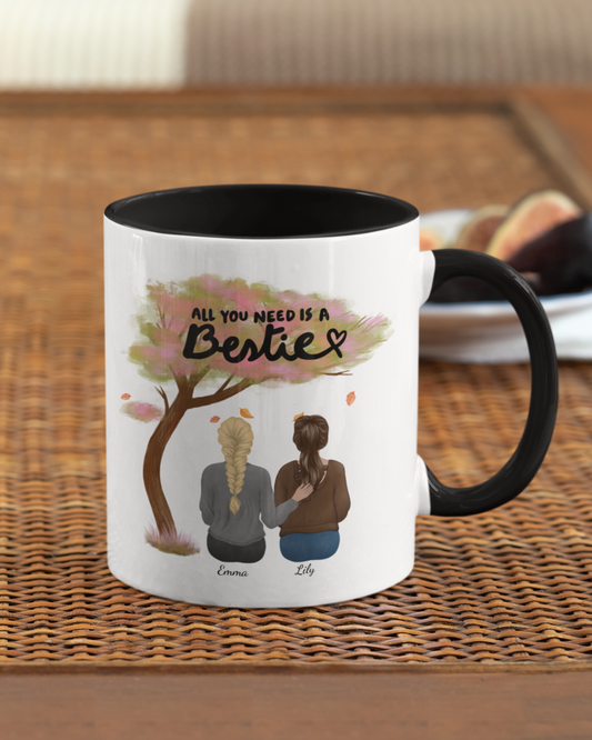 All You Need Is a Bestie” – Personalized Friendship Art Mug with Color Inside
