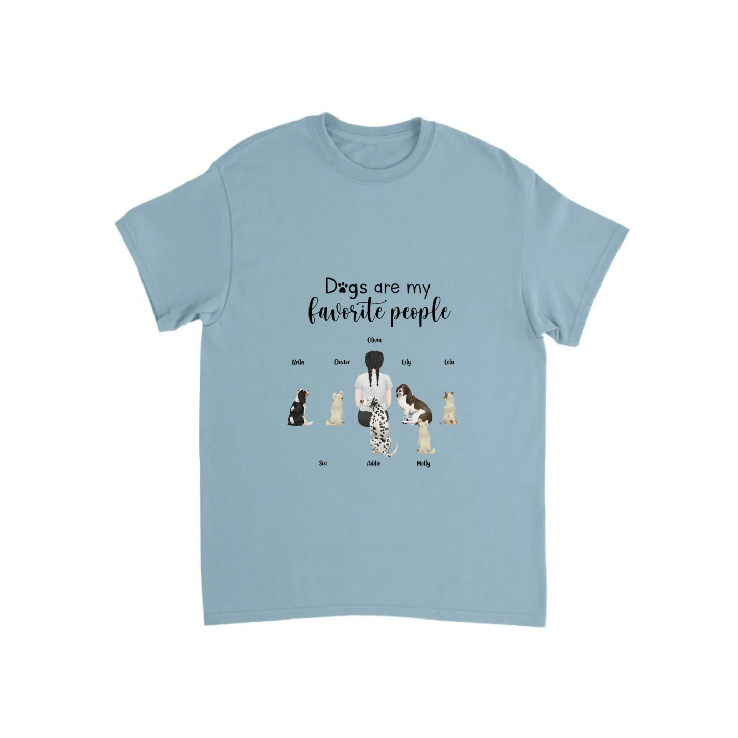 “Dogs are my favorite people” Personalized T-shirt