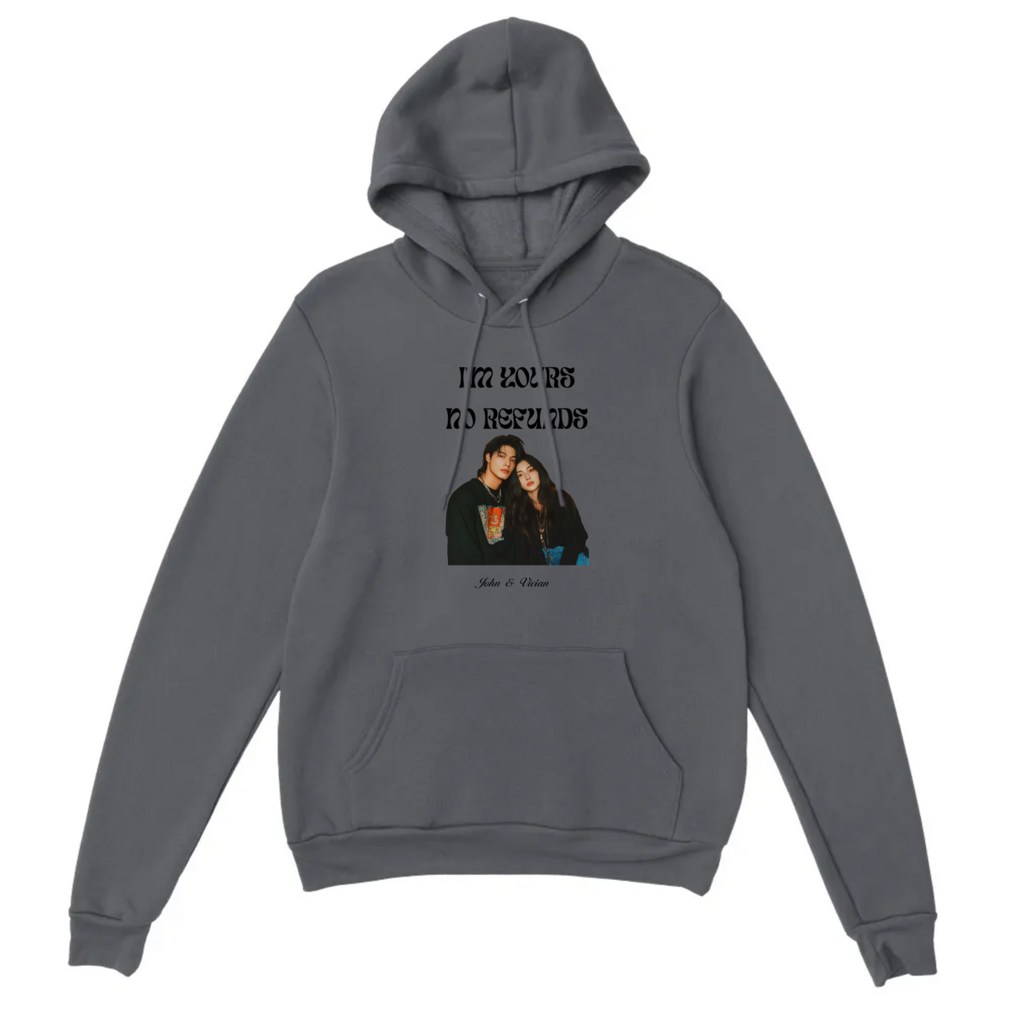 I’m Yours No Refunds – Personalized Couples Hoodie