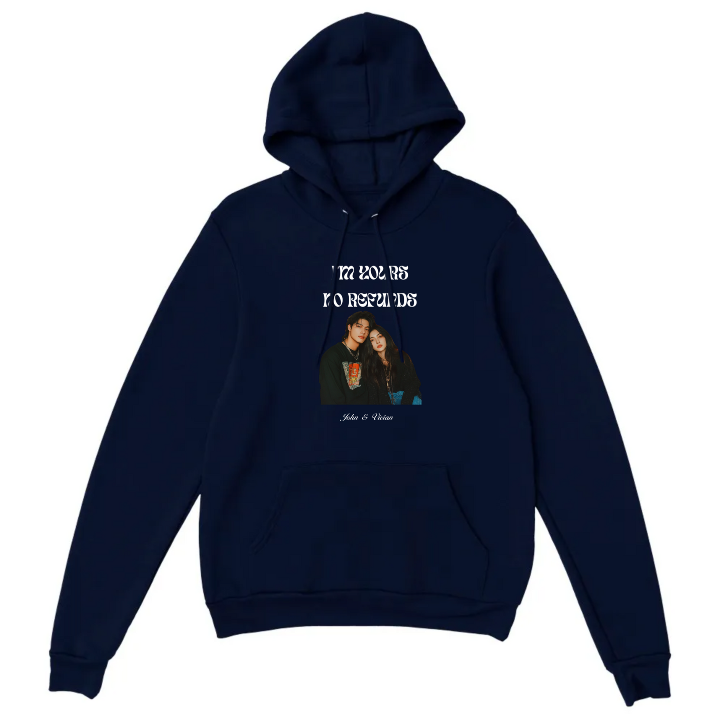 I’m Yours No Refunds – Personalized Couples Hoodie