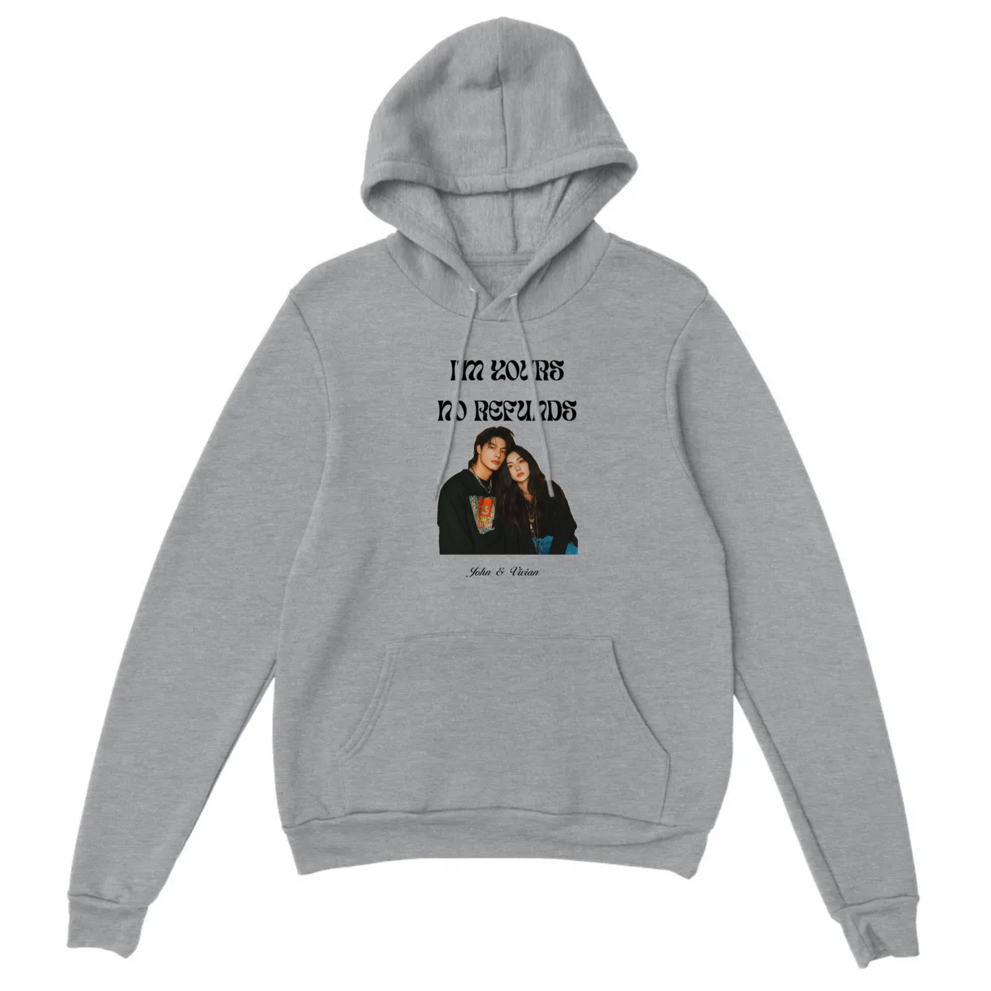 I’m Yours No Refunds – Personalized Couples Hoodie
