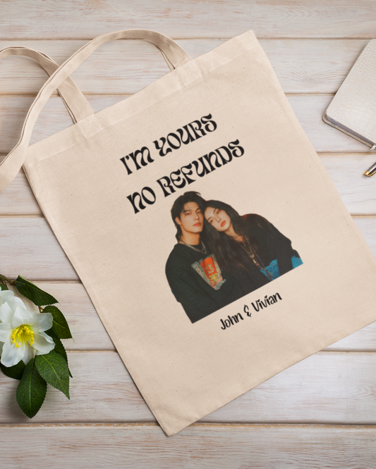 I’m Yours No Refunds – Personalized Couples Tote Bag