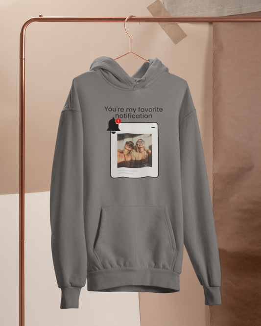 You’re My Favorite Notification” – Personalized Print Hoodie