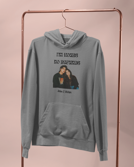 I’m Yours No Refunds – Personalized Couples Hoodie