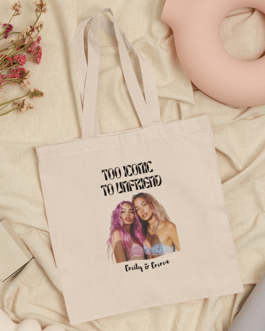 Too Iconic To Unfriend – Personalized Bestie Tote Bag