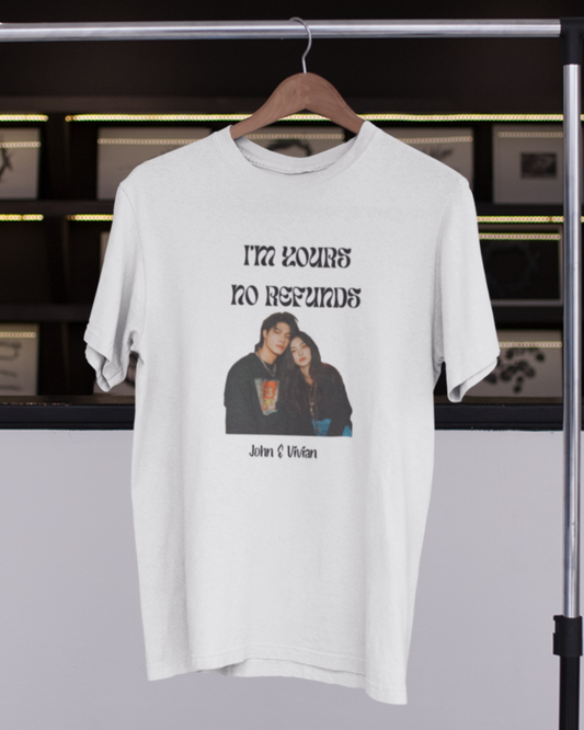 I’m Yours No Refunds – Personalized Couples Shirt T-shirt