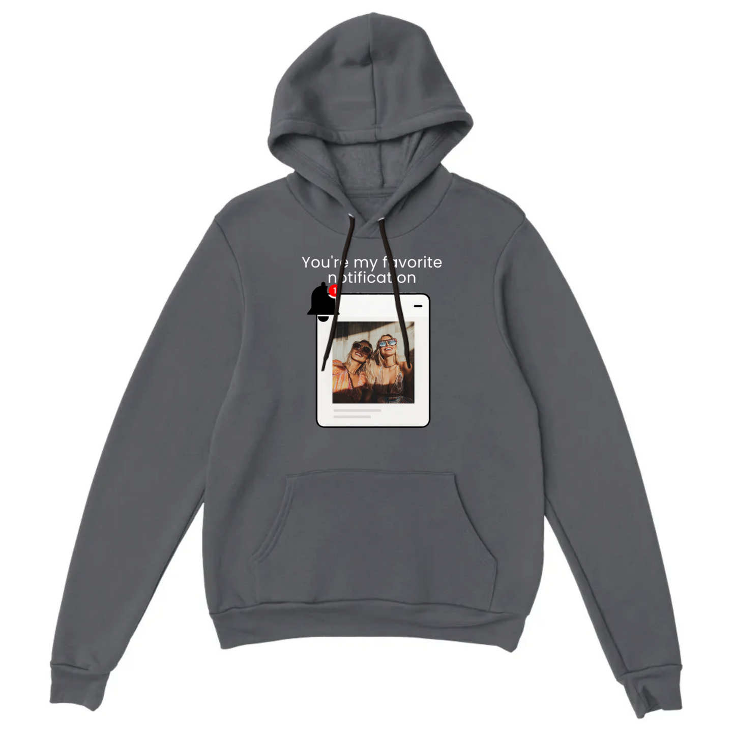 You’re My Favorite Notification” – Personalized Print Hoodie