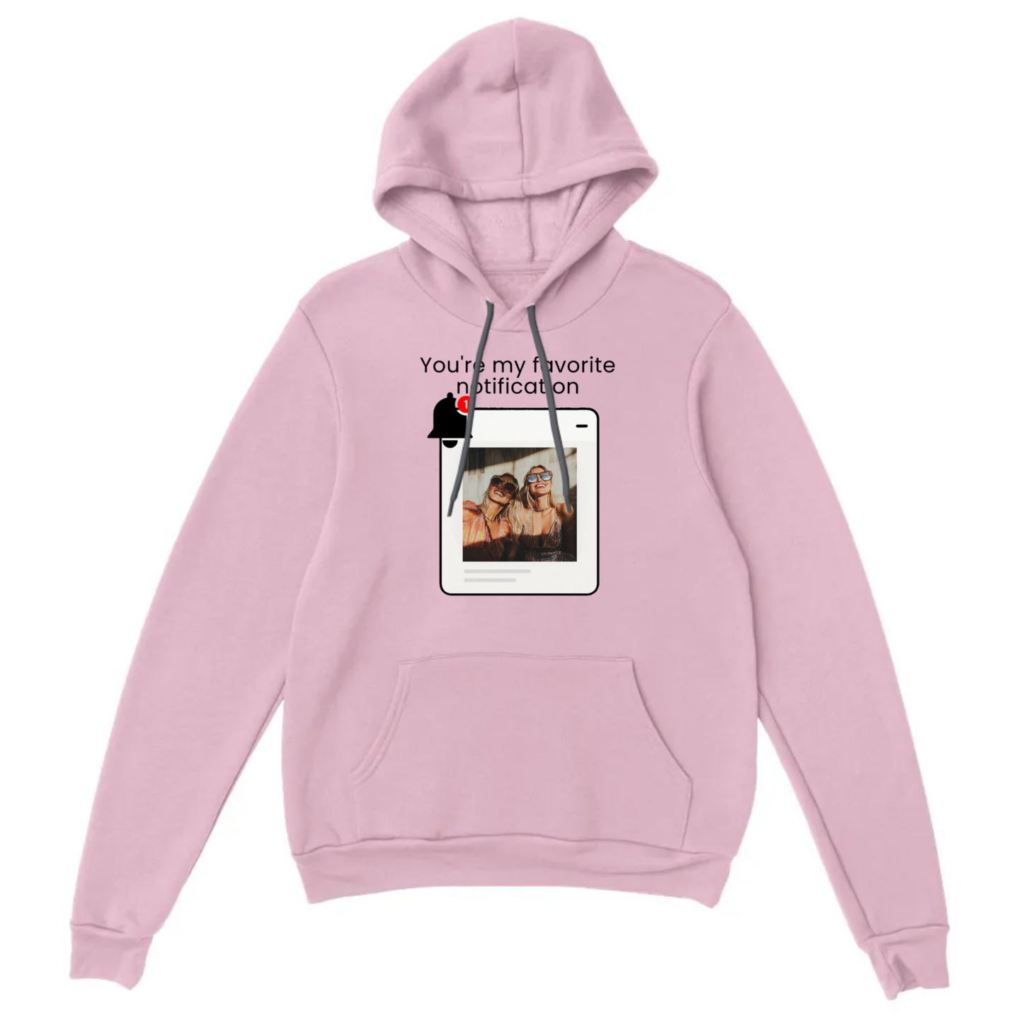 You’re My Favorite Notification” – Personalized Print Hoodie